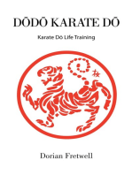 Dodo Karate Do: Karate Do Life Training