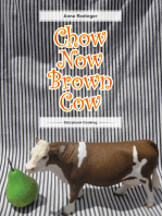 Chow Now Brown Cow: Storybook Cooking