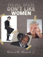 Real Men Don’T Like Women