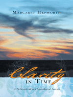 Clarity in Time: A Philosophical and Psychological Journey