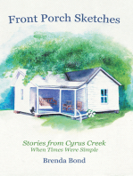 Front Porch Sketches: Stories from Cyrus Creek When Times Were Simple