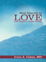 Soul Journey to Love: 100 Days to Inner Peace