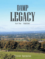 Damp Legacy: Part Two – ‘Fruition’