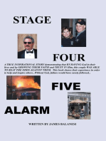 Stage Four, Five Alarm