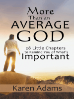 More Than an Average God: 28 Little Chapters to Remind You of What’S Important