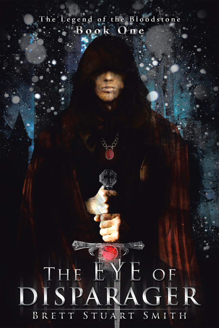 The Eye of Disparager by Brett Stuart Smith (Ebook) - Read free for 30 days