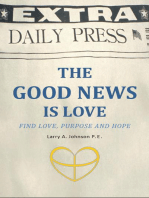 The Good News Is Love