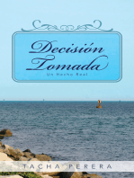 Decision Tomada: Un Hecho Real