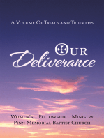 Our Deliverance: A Volume of Trials and Triumphs