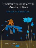 Through the Belly of the Beast and Back: My Life in Foster Care