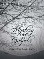 The Mystery of the Gospel: Unraveling God's Story