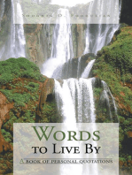 Words to Live By: A Book of Personal Quotations