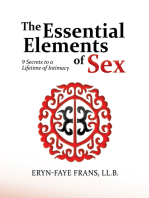 The Essential Elements of Sex: 9 Secrets to a Lifetime of Intimacy