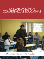La Evaluación De Competencias Educativas: Una Aplicación De La Teoría Holística De La Docencia Para Evaluar Competencias Desarrolladas a Través De Programas Educativos.