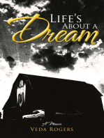 Life's About a Dream: A Memoir