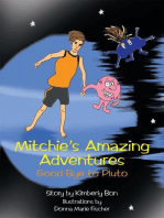 Mitchie?S Amazing Adventures: Good Bye to Pluto