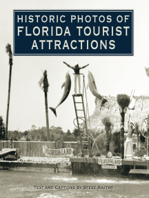 Historic Photos of Florida Tourist Attractions by Steve Rajtar (Ebook ...