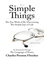 Simple Things: The Fun Work of Re-Discovering the Simple Joys of Life