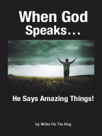 When God Speaks…: He Says Amazing Things!