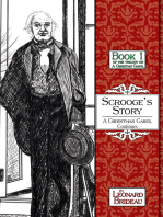 Scrooge's Story: a Christmas Carol Continues: Book One