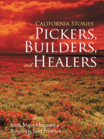 California Stories of Pickers, Builders, and Healers