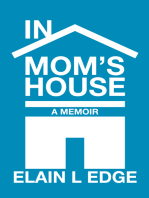 In Mom's House: A Memoir