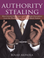 Authority Stealing: How Greedy Politicians and Corporate Executives Loot the World’S Most Populous Black Nation