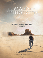 One Man’S Life and Thoughts: In Good Times and Bad -Volume 2