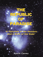 The Republic of Paradise: A Fairytale of the Heavens and a Myth of the Gods’