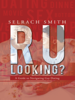 R U Looking?: A Guide to Navigating Gay Dating