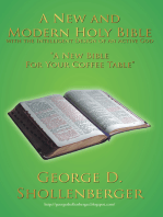 A New and Modern Holy Bible with the Intelligent Design of an Active God: “A New Bible for Your Coffee Table”