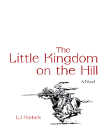 The Little Kingdom on the Hill