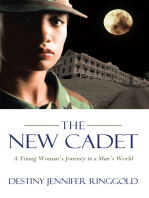 The New Cadet: A Young Woman’S Journey in a Man’S World