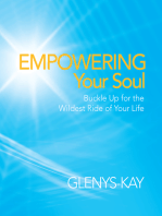 Empowering Your Soul: Buckle up for the Wildest Ride of Your Life