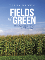 Fields of Green: The Simpler Way to Wealth