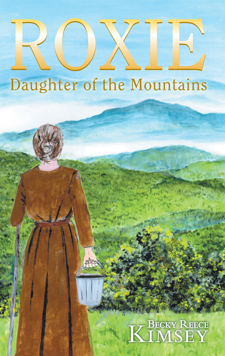 Roxie: Daughter of the Mountains by Becky Reece Kimsey (Ebook) - Read ...