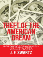 Theft of the American Dream: Understanding the Financial Crisis – and What You Can Do to Salvage Your Legacy