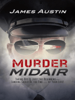Murder Midair: Taking off Is Just the Beginning—Landing Could Be the End … of Your Life!