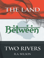 The Land Between Two Rivers