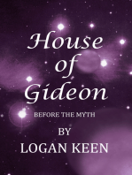 House of Gideon: Before the Myth