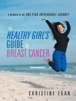 The Healthy Girl’S Guide to Breast Cancer