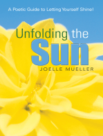 Unfolding the Sun: A Poetic Guide to Letting Yourself Shine!