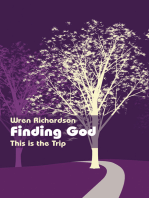 Finding God: This Is the Trip