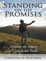 Standing on the Promises: Discover the Power of Unshakable Faith