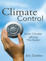 Climate Control: Inner Climate Affecting the Outer