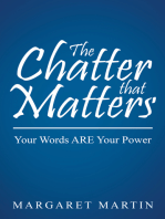 The Chatter That Matters