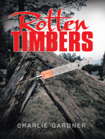 Rotten Timbers