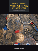 Developing Wrestling Champions: The Total Program Approach