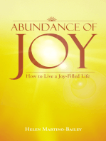 Abundance of Joy: How to Live a Joy-Filled Life