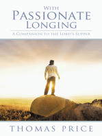 With Passionate Longing: A Companion to the Lord's Supper